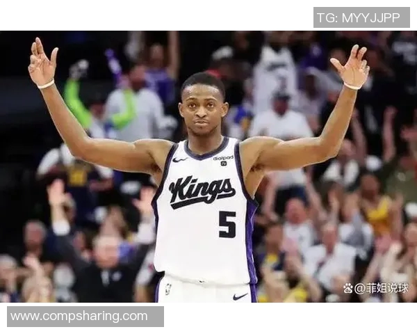 德阿隆福克斯引领国王崛起展现全能球员风采与未来潜力